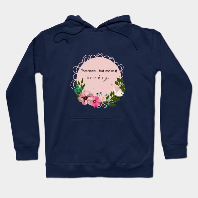 Cowboy Romance Reader Hoodie by Amy Designs Co.
